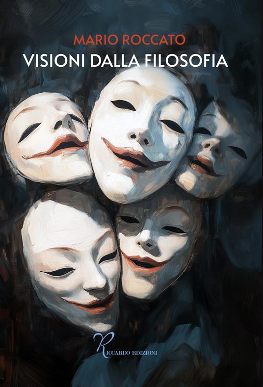 Visioni dalla filosofia - Mario Roccato - copertina