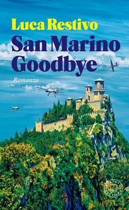 San Marino Goodbye - Luca Restivo - ebook