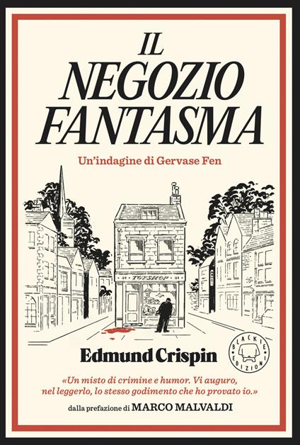 Il negozio fantasma. Le indagini di Gervase Fen - Edmund Crispin,Mariapaola Dettore - ebook