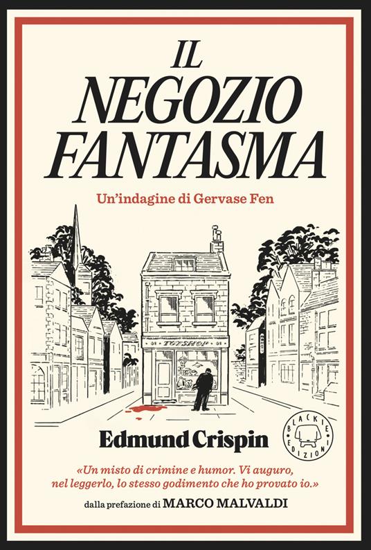 Il negozio fantasma. Le indagini di Gervase Fen - Edmund Crispin,Mariapaola Dettore - ebook