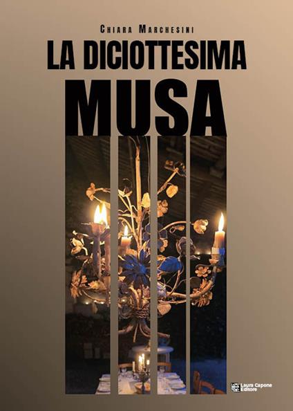 La diciottesima musa. Ediz. illustrata - Chiara Marchesini - copertina