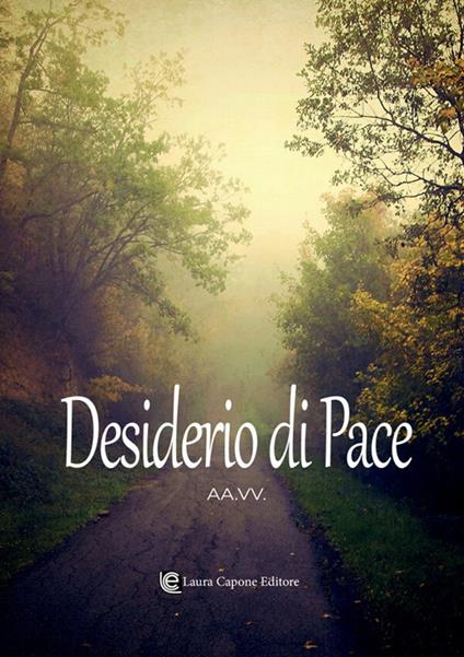 Desiderio di pace. Nuova ediz. - copertina