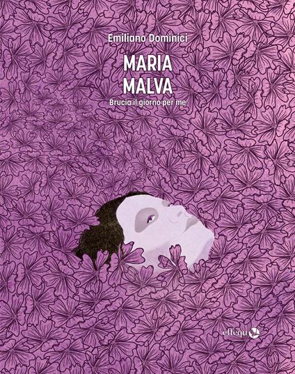 Maria Malva. Brucia il giorno per me - Emiliano Dominici - ebook
