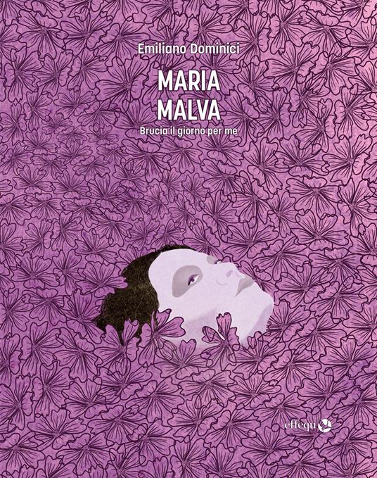 Maria Malva. Brucia il giorno per me - Emiliano Dominici - ebook