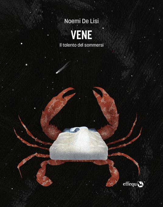 Vene. Il talento dei sommersi - Noemi De Lisi - ebook