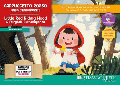 Cappuccetto Rosso. Fiaba stravagante. Fiaba kamishibai. Ediz. italiana e inglese. Con QR code per traduzioni (FR/DE/ES) e materiali didattici aggiuntivi. Con burattini da ritagliare. Con flashcards - Linda Di Giacomo - copertina
