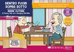 Dentro fuori sopra sotto-Inside Outside – A funny tale of a hungry old man. Storia kamishibai bilingue. Con Flashcards. Con QR Code