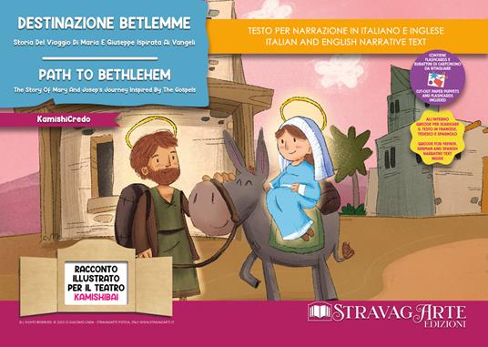 Destinazione Betlemme. Storia del viaggio di Maria e Giuseppe ispirata ai Vangeli-Path to Bethlehem. The story of Mary and Joseph's journey inspired by the Gospels. Storia kamishibai bilingue. Ediz. illustrata. Con Flashcards. Con QR Code - Linda Di Giacomo - copertina