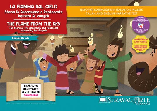 La fiamma dal cielo. Storia di Ascensione e Pentecoste ispirata ai Vangeli-The flame from the sky. The story of the Ascension and Pentecost inspired by the Gospels. Storia kamishibai bilingue. Ediz. illustrata. Con Flashcards. Con QR Code - Linda Di Giacomo - copertina