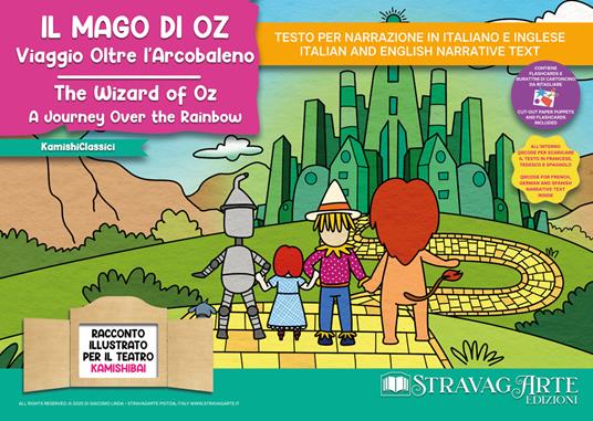 Il Mago di Oz: viaggio oltre l'arcobaleno-The Wizard of Oz: a journey over the rainbow. Storia kamishibai bilingue. Ediz. illustrata. Con Flashcards. Con QR Code - Linda Di Giacomo - copertina