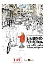 Il bisnonno fischiettava. Una notte nella Padova partigiana