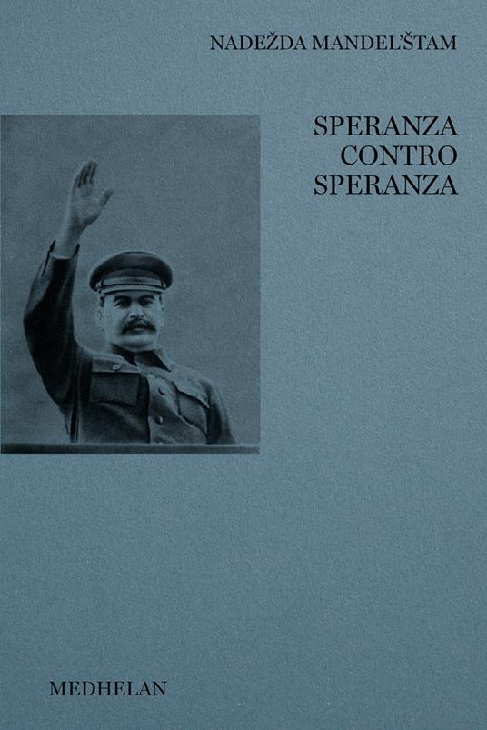 Speranza contro speranza - Nadezda Mandel'stam - copertina