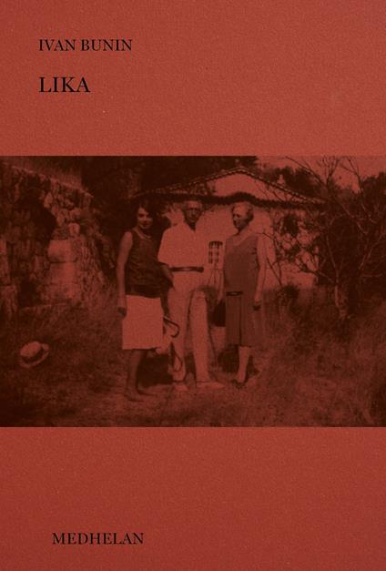 Lika - Ivan Bunin,Alessandro Niero,Andrea Tarabbia - ebook