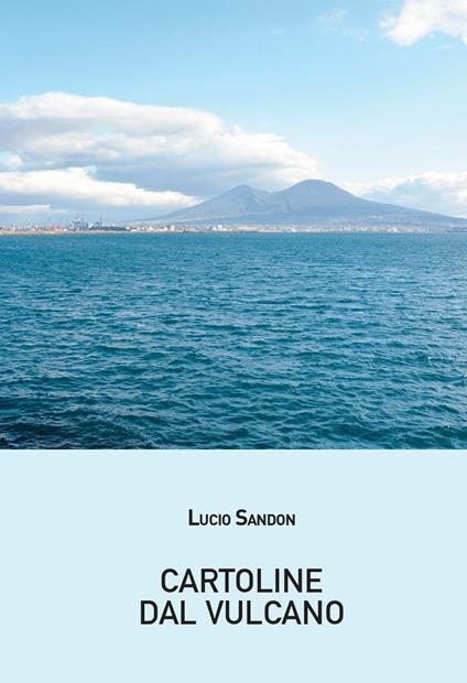 Cartoline dal vulcano - Lucio Sandon - copertina