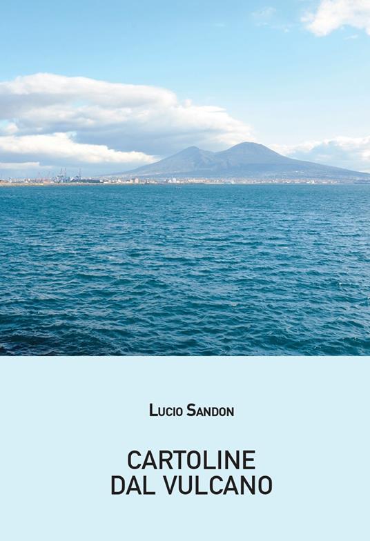 Cartoline dal vulcano - Lucio Sandon - copertina