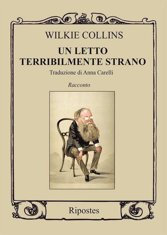 Un letto terribilmente strano - Wilkie Collins - copertina