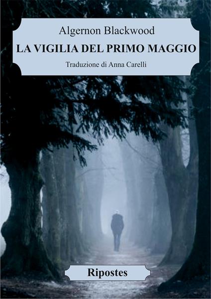 La vigilia del primo maggio - Algernon Blackwood - copertina