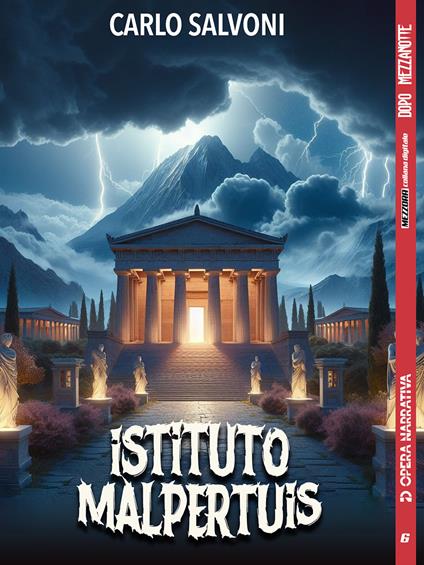 Istituto Malpertuis - Carlo Salvoni,William Bavone - ebook