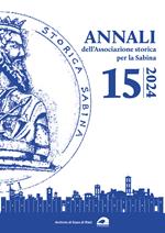 Annali dell’Associazione storica per la Sabina (2024). Vol. 15
