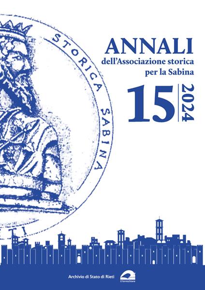 Annali dell’Associazione storica per la Sabina (2024). Vol. 15 - Associazione storica per la Sabina - copertina