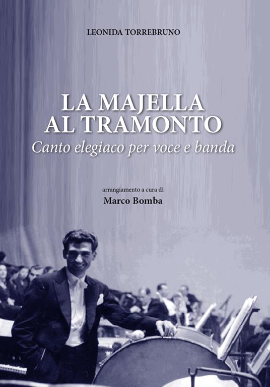 La Majella al tramonto. Canto elegiaco per voce e banda - Leonida Torrebruno - copertina