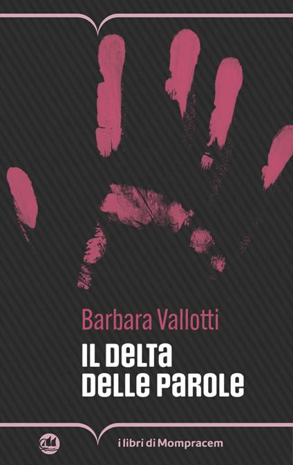 Il delta delle parole - Barbara Vallotti - copertina