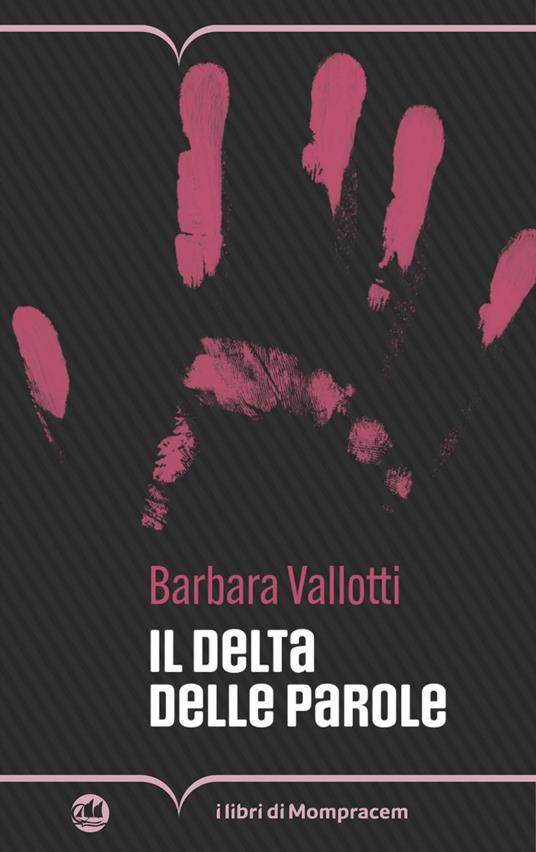 Il delta delle parole - Barbara Vallotti - copertina