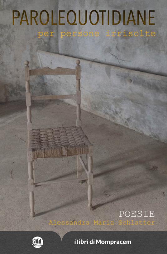 Parole quotidiane per persone irrisolte - Alessandra Schlatter - copertina