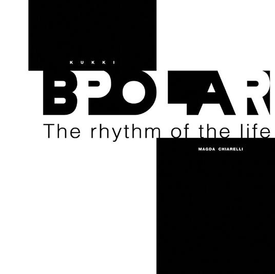 Bpolar. The rhythm of the life - MaChi - copertina