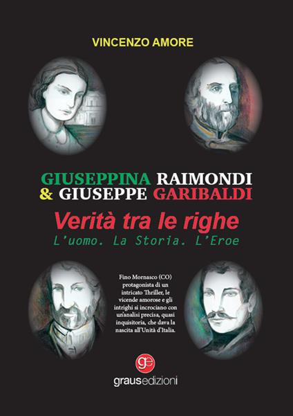 Verità tra le righe. L’uomo. La storia. L’eroe - Vincenzo Amore - copertina