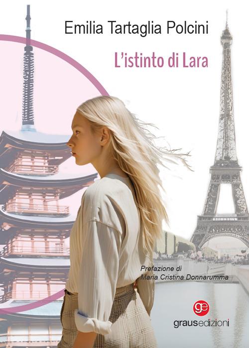 L'istinto di Lara - Emilia Tartaglia Polcini - copertina