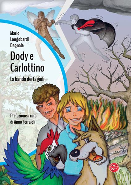 Dody e Carlottino. La banda dei fagioli - Mario Longobardi Bagnale - copertina