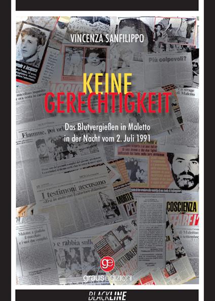 Keine Gerechtigkeit. Das Blutvergießen in Maletto in der Nacht vom 2. Juli 1991 - Vincenza Sanfilippo - copertina