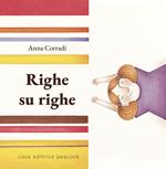 Righe su righe. Ediz. a colori