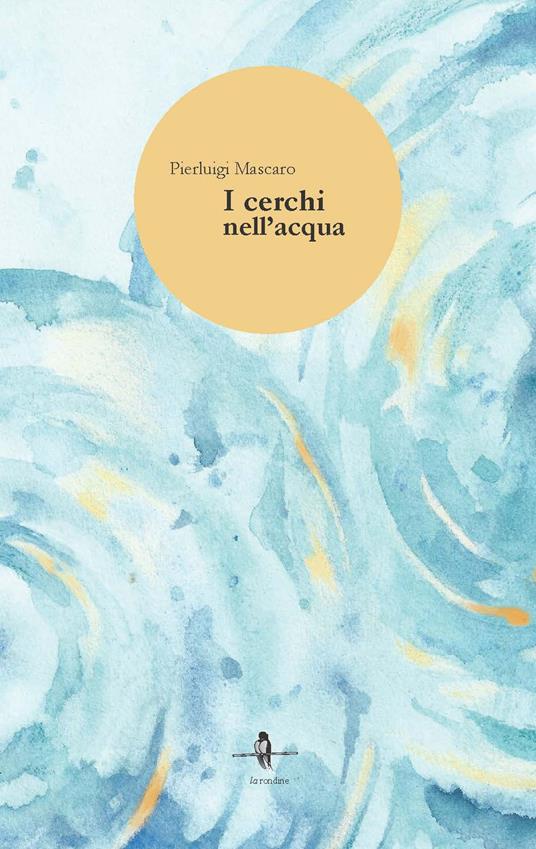 I cerchi nell'acqua - Pierluigi Mascaro - copertina