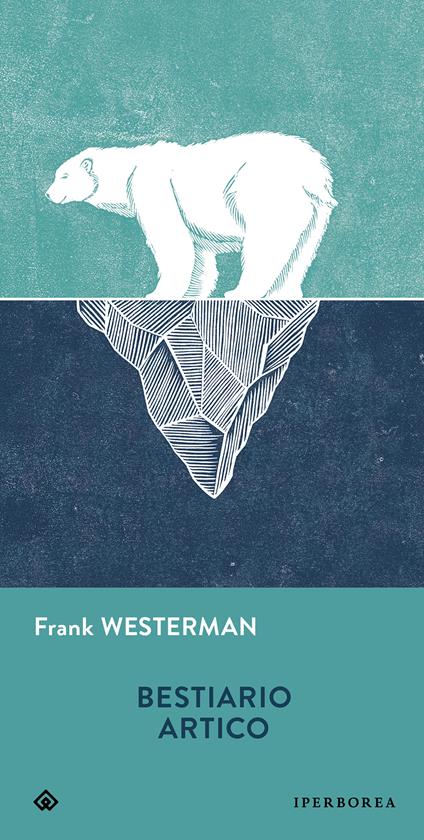 Bestiario artico - Frank Westerman,Francesco Panzeri - ebook