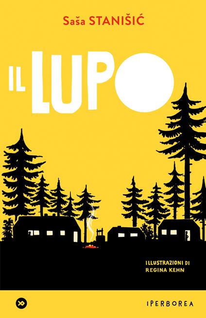 Il lupo - Sasa Stanisic,Regina Kehn,Claudia Valentini - ebook