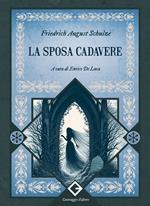 La sposa cadavere. Ediz. annotata e illustrata