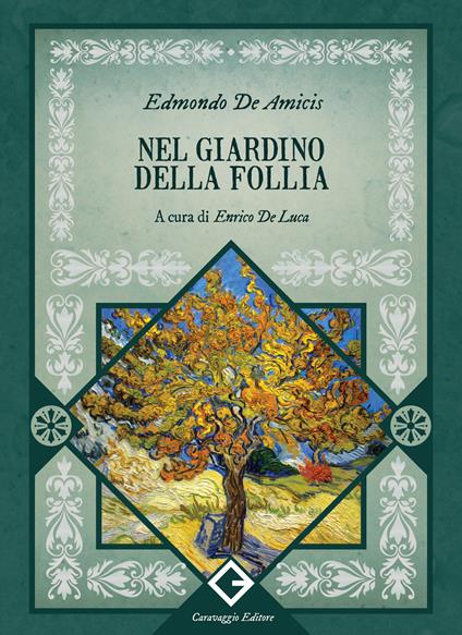 Nel giardino della follia - Edmondo De Amicis - copertina
