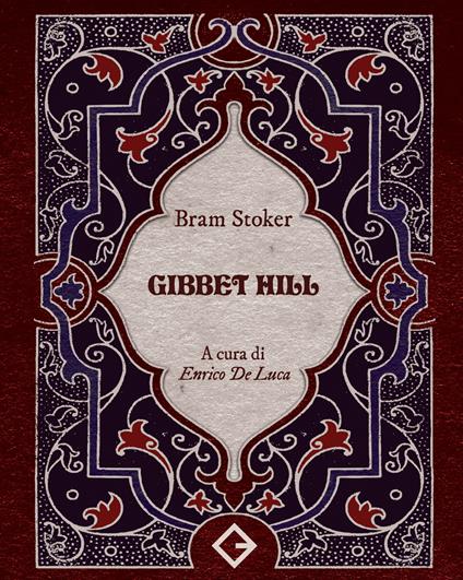 Gibbet Hill - Bram Stoker - copertina
