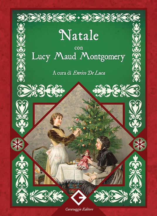 Natale con Lucy Maud Montgomery - Lucy Maud Montgomery - copertina