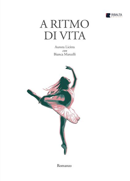 A ritmo di vita - Aurora Licitra,Bianca Marcelli - copertina