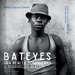 Bateyes. Una realtà dominicana