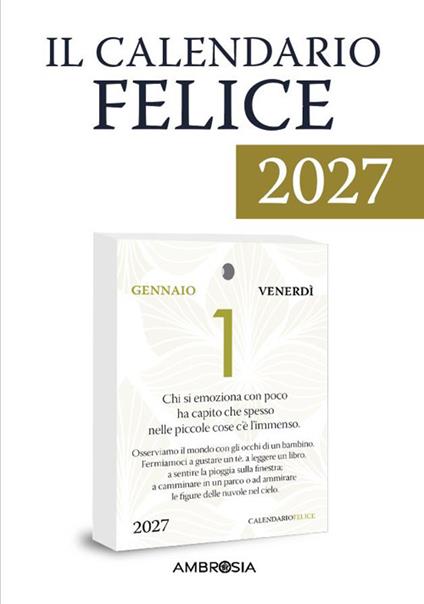 Il calendario felice: 365 pensieri per rendere ogni giorno importante (unico). Ricarica - Hanico Midori - copertina