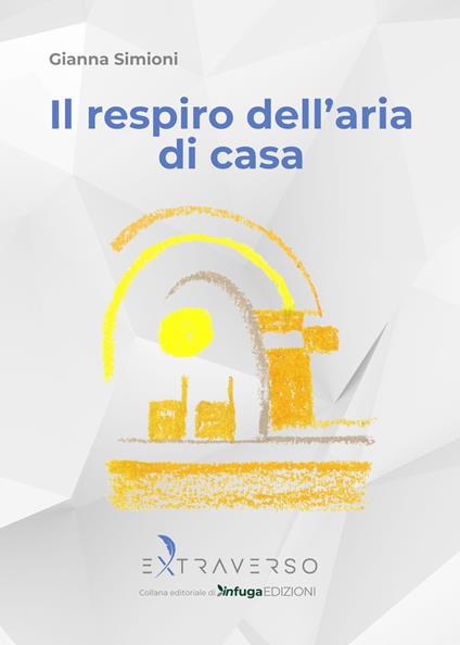 Il respiro dell'aria di casa - Gianna Simeoni - copertina