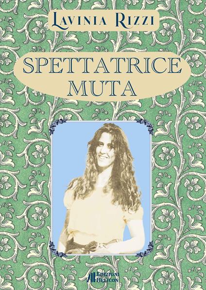 Spettatrice muta - Lavinia Rizzi - copertina