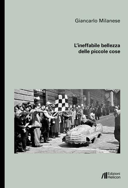 L'ineffabile bellezza delle piccole cose - Giancarlo Milanese - copertina