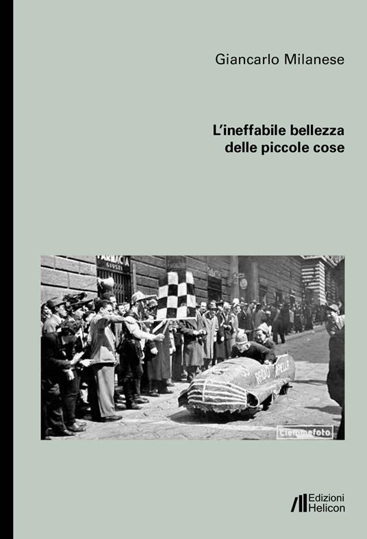 L'ineffabile bellezza delle piccole cose - Giancarlo Milanese - copertina