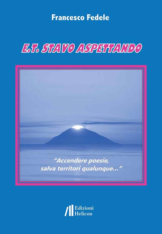 E.T. Stavo aspettando - Francesco Fedele - copertina