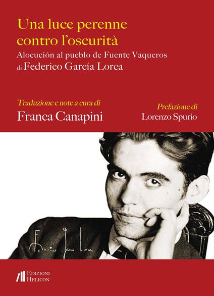 Una luce perenne contro l'oscurità di Federico García - copertina